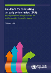 Guidance and tools for conducting an early action review (EAR): rapid performance improvement for outbreak detection and response