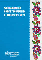 WHO Bangladesh Country Cooperation Strategy: 2020–2024