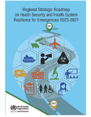 Regional Strategic Roadmap for Health Security
and Health System Resilience for Emergencies
2023–2027