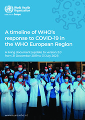 A timeline of WHO’s response to COVID-19 in the WHO European Region: a living document (‎update to version 2.0 from 31 December 2019 to 31 July 2021)‎