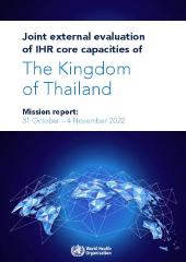Joint external evaluation of IHR core capacities of the Kingdom of Thailand: mission report, 31 October – 4 November 2022
