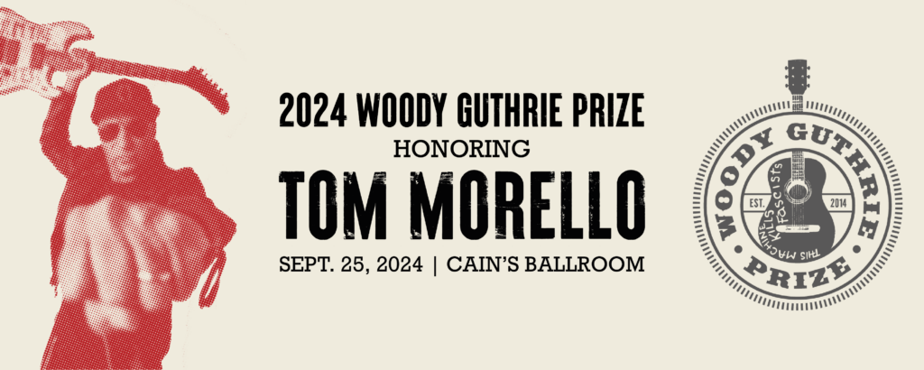 2024 Woody Guthrie Prize Honoring Tom Morello. Sept. 25, 2024, Cain's Ballroom.