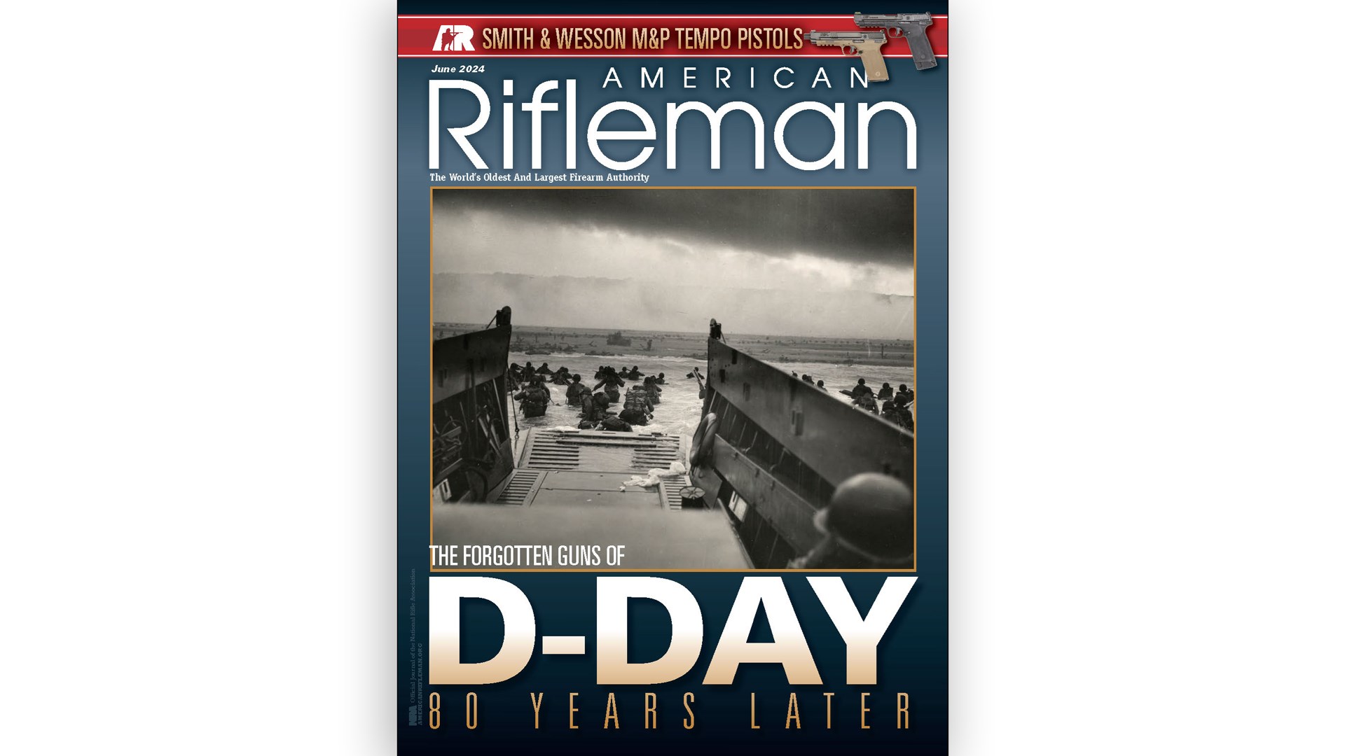 American Rifleman magazine cover D-Day 80 years later normandy boat photograph