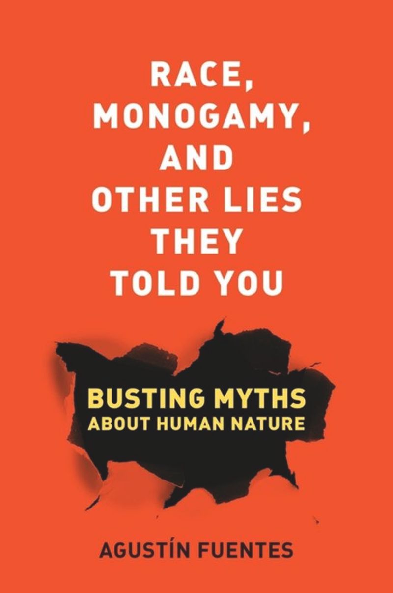 book: Race, Monogamy, and Other Lies They Told You