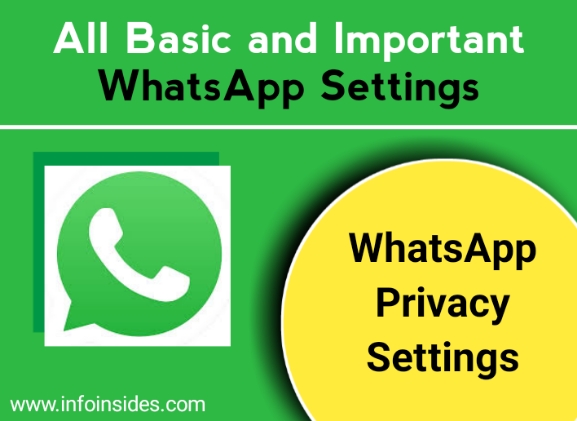 All basic and important settings on WhatsApp