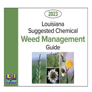 Louisiana Suggested Chemical Weed Control Guide