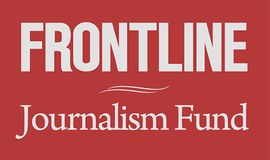 FRONTLINE Journalism Fund