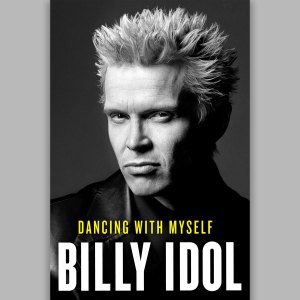 Billy Idol: 'Dancing With Myself' (2017)