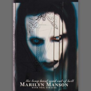 Marilyn Manson: The Long Hard Road Out Of Hell (1998)