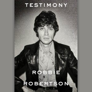 Robbie Robertson: Testimony (2016)
