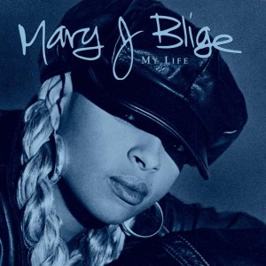 500 albums mary j blige my life