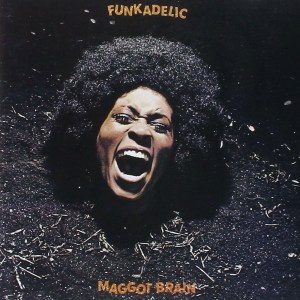 500 albums funkadelic maggot brain