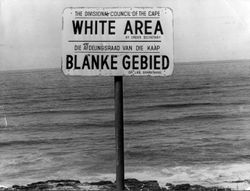 Sign indicating "White Area" during Apartheid.