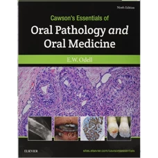 Cawsons Essentials Of Oral Pathology And Oral Medicine 9th edition