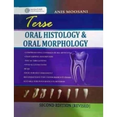 Terse Oral Histology & Oral Morphology - Nishtar Publications