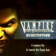 Vampire: The Masquerade -- Redemption