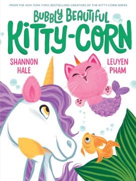 Bubbly beautiful Kitty-Corn Book cover