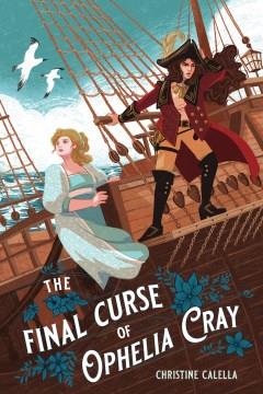The final curse of Ophelia Cray Book cover