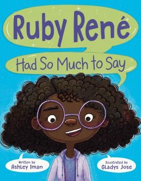 Ruby Rene Had So Much to Say Book cover