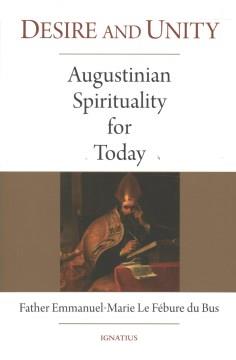 Desire and unity : Augustinian spirituality for today Book cover