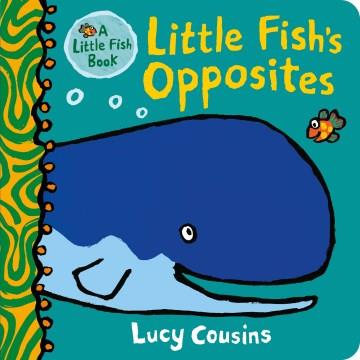 Little Fish's opposites Book cover