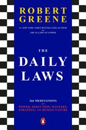 Зображення значка The Daily Laws: 366 Meditations on Power, Seduction, Mastery, Strategy, and Human Nature