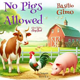 Відарыс значка "No Pigs Allowed: "Coloured Bedtime StoryBook""
