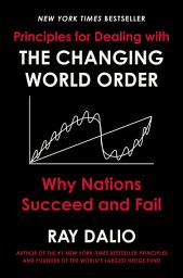 Зображення значка Principles for Dealing with the Changing World Order: Why Nations Succeed and Fail