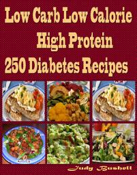 Imagen de ícono de Low Carb Low Calorie High Protein 250 Diabetes Recipes