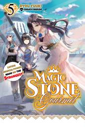 Obraz ikony: Magic Stone Gourmet: Eating Magical Power Made Me The Strongest