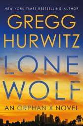 Icon image Lone Wolf: An Orphan X Novel