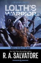 Icon image Lolth's Warrior: A Novel
