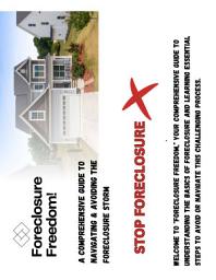 「FORECLOSURE FREEDOM: A COMPREHENSIVE GUIDE TO NAVIGATING AND AVOIDING THE FORECLOSURE PROCESS」圖示圖片