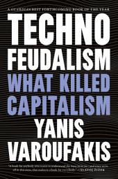 Зображення значка Technofeudalism: What Killed Capitalism