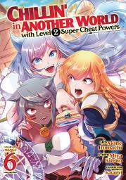 ຮູບໄອຄອນ Chillin' in Another World with Level 2 Super Cheat Powers (Manga)