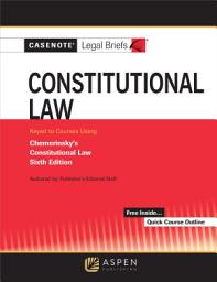 「Casenote Legal Briefs for Constitutional Law Keyed to Chemerinsky」圖示圖片