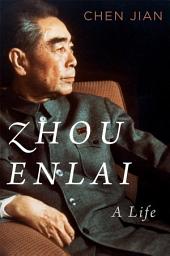 Icoonafbeelding voor Zhou Enlai: A Life