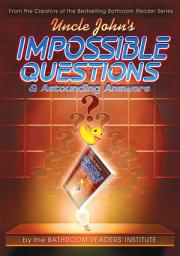 Imagen de ícono de Uncle John's Impossible Questions & Astounding Answers