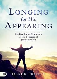 图标图片“Longing for His Appearing: Finding Hope and Victory in the Promise of Jesus' Return”