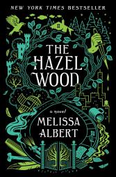 圖示圖片：The Hazel Wood: A Novel