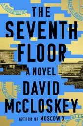 Imagen de ícono de The Seventh Floor: A Novel