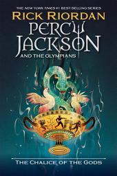 Відарыс значка "Percy Jackson and the Olympians: The Chalice of the Gods: The Senior Year Adventures, Book 1"