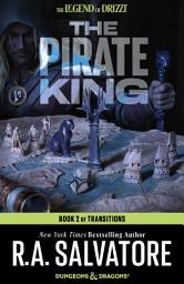 Icon image The Pirate King: The Legend of Drizzt