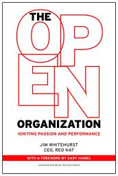 Зображення значка The Open Organization: Igniting Passion and Performance