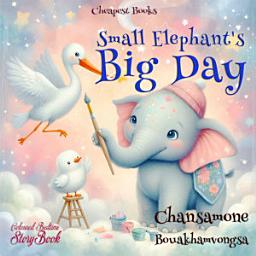Відарыс значка "Small Elephant's Big Day: "Coloured Bedtime StoryBook""
