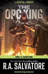 Icon image The Orc King: The Legend of Drizzt