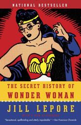 圖示圖片：The Secret History of Wonder Woman