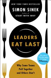 Зображення значка Leaders Eat Last: Why Some Teams Pull Together and Others Don't