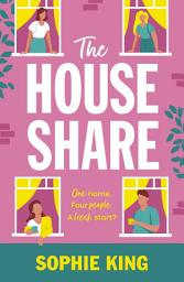 圖示圖片：The House Share: An utterly uplifting and heart-warming page turner