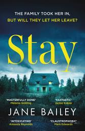 圖示圖片：Stay: An absolutely gripping suspense novel packed with mystery